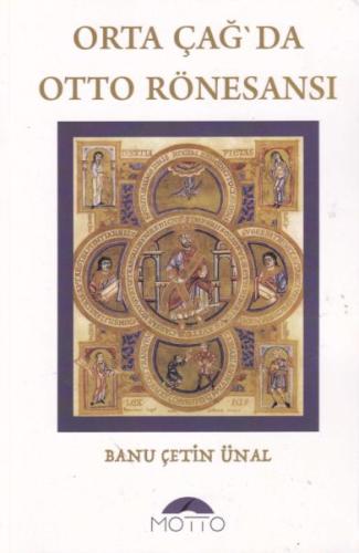 Orta Çağ`da Otto Rönesansı Banu Çetin Ünal