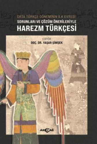 Orta Türkçe Döneminin İlk Evresi: Sorunları ve Çözüm Önerileriyle Hare