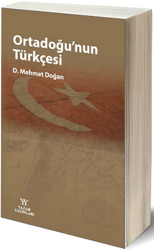 Ortadoğu'nun Türkçesi Mehmet Doğan