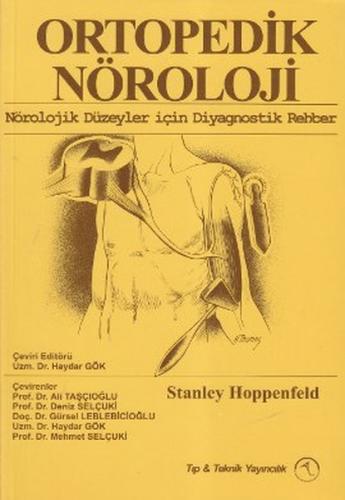 Ortopedik Nöroloji (Nörolojik Düzeyler İçin Diyagnostik) Stanley Hoppe