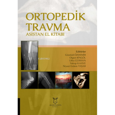 Ortopedik Travma Asistan El Kitabı Kolektif