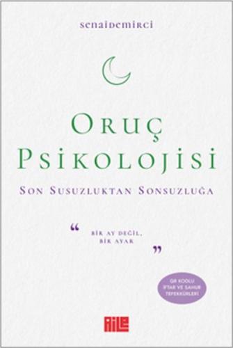 Oruç Psikolojisi Senai Demirci