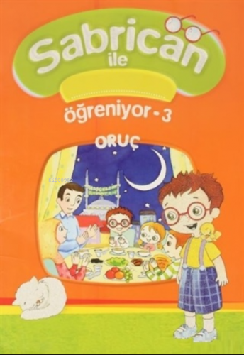 Oruç - Sabrican ile Öğreniyor 3 Kolektif