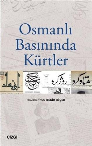 Osmanlı Basınında Kürtler Kolektif