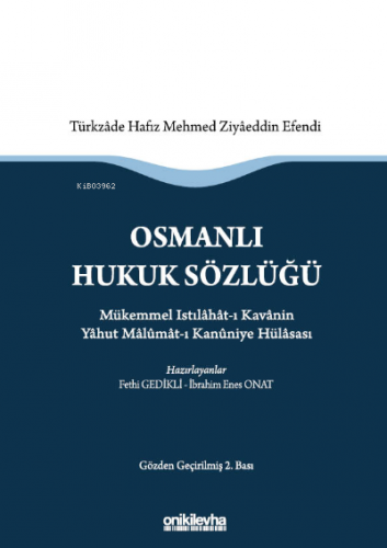 Osmanlı Hukuk Sözlüğü : Fethi Gedikli