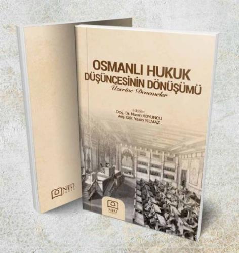 Osmanlı Hukukun Düşüncesinin Dönüşümü Nuran Koyuncu