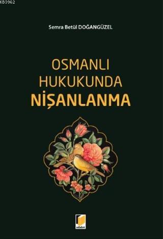Osmanlı Hukukunda Nişanlanma