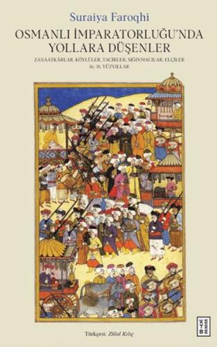 Osmanlı İmparatorluğu'nda Yollara Du¨şenler Suraiya Faroqhi