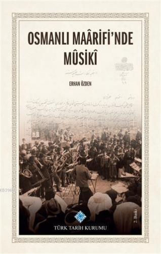 Osmanlı Maarifi'nde Musiki