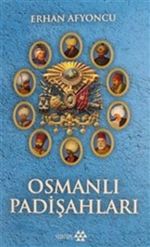 Osmanlı Padişahları - Ciltli Erhan Afyoncu
