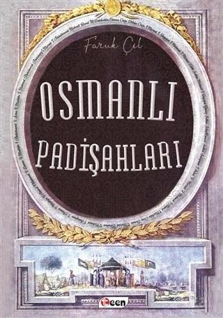 Osmanlı Padişahları Faruk Çil