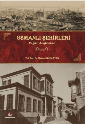 Osmanlı Şehirleri Mehmet Bayartan
