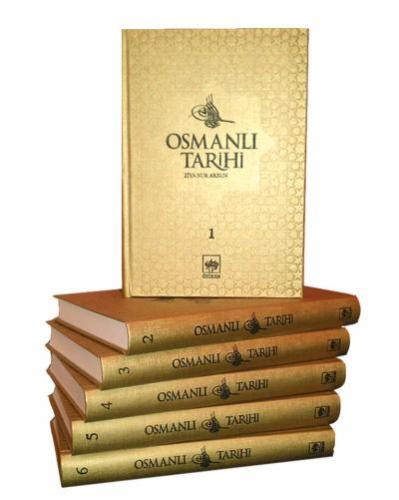 Osmanlı Tarihi Osmanlı Devleti'nin Tahlilli Tenkidli Siyasi Tarihi (6 