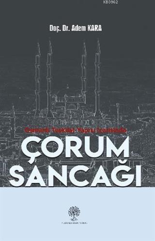 Osmanlı Teşkilat Yapısı İçerisinde Çorum Sancağı
