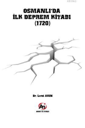 Osmanlı'da İlk Deprem Kitabı