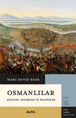 Osmanlılar Hanlar Sezarlar ve Halifeler Marc David Baer