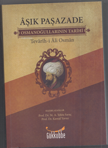 Osmanoğullarının Tarihi Aşık Paşazade