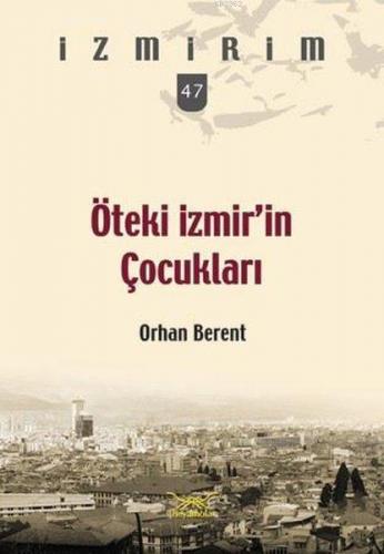 Öteki İzmir'in Çocukları
