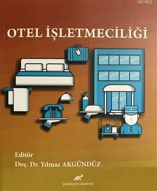 Otel İşletmeciliği Yılmaz Akgündüz