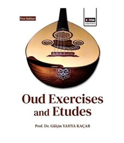 Oud Exercises and Etudes Gülçin Yahya Kaçar