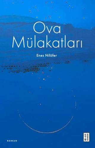 Ova Mülakatları Enes Nilüfer