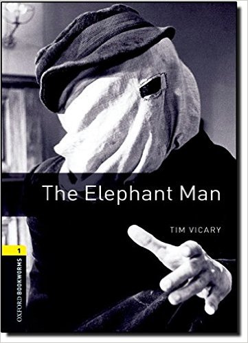 Oxford Bookworms 1 - The Elephant Man Tim Vicary