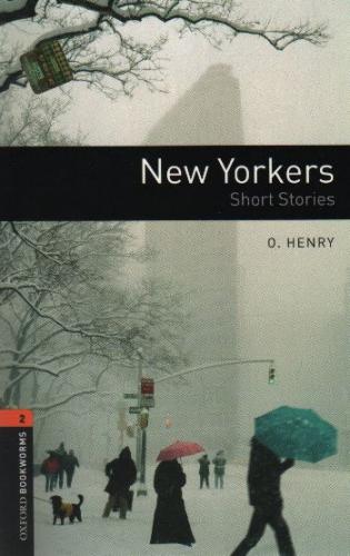 Oxford Bookworms 2 - New Yorkers Short Stories O.Henry