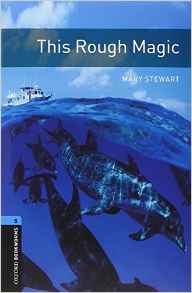 Oxford Bookworms 5 - This Rough Magic Mary Stewart