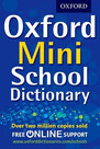 Oxford Mini School Dictionary 2012 Oxford Dictionaries