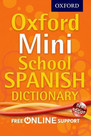 Oxford Mini School Spanish Dictionary Oxford Dictionaries