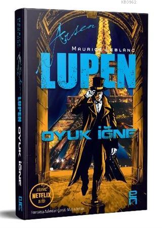 Oyuk İğne - Arsen Lupen Maurice Leblanc