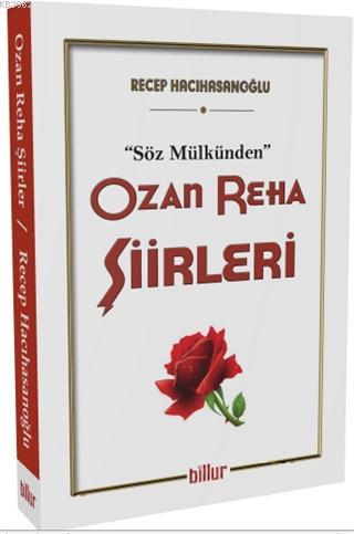 Ozan Reha Şiirleri - Söz Mülkünden