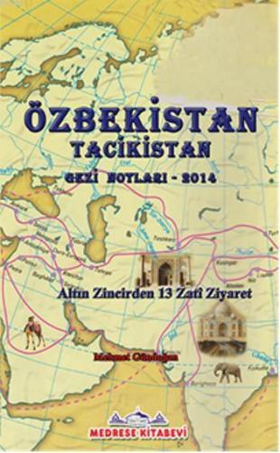 Özbekistan Tacikistan Gezi Notları - 2014 Komisyon