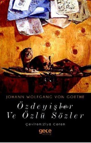 Özdeyişler ve Özlü Sözler Johann Wolfgang Von Goethe
