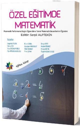 Özel Eğitimde Matematik Matematik Performansı Düşük Öğrencilere Temel 