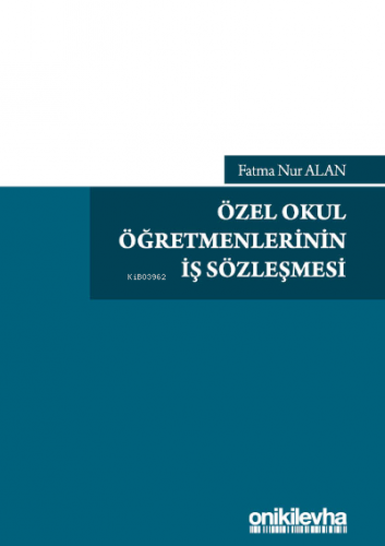 Özel Okul Öğretmenlerinin İş Sözleşmesi