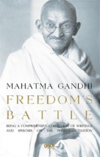 Özgürlük Savaşı Mahatma Gandi