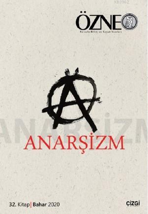 Özne 32. Kitap Anarşizm