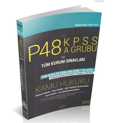P48 KPSS A Grubu ve Tüm Kurum Sınavları Kamu Hukuku Konu Anlatımlı Savaş Yayınları 2019