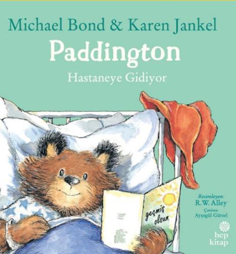 Paddington: Hastaneye Gidiyor Michael Bond