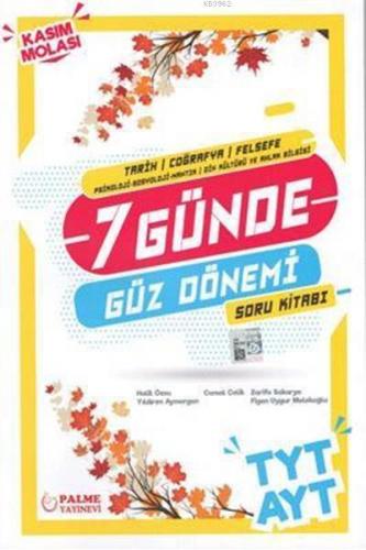 Palme Yayınları TYT AYT Tarih Coğrafya Felsefe 7 Günde Güz Dönemi Soru Kitabı Palme
