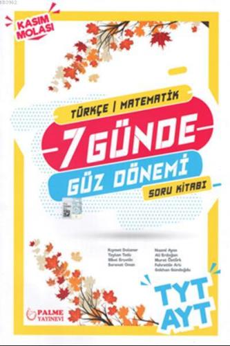 Palme Yayınları TYT AYT Türkçe Matematik 7 Günde Güz Dönemi Soru Kitabı Palme