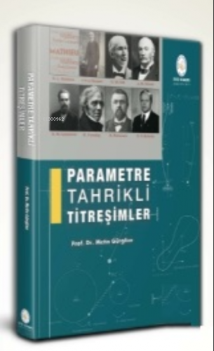 Parametre Tahrikli Titreşimler