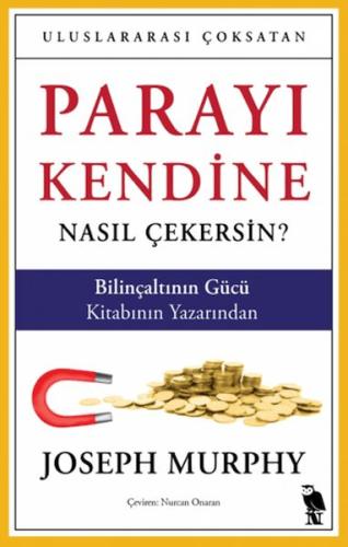 Parayı Kendine Nasıl Çekersin? Joseph Murphy