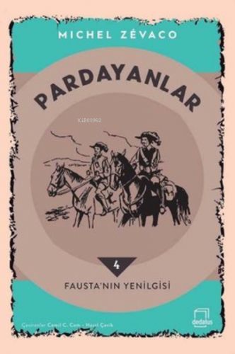 Pardayanlar 4 - Fausta'nın Yenilgisi