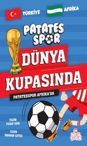 Patatesspor Afrika’da Patatesspor Dünya Kupasında Yusuf Asal