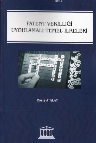 Patent Vekilliği Uygulamalı Temel İlkeleri