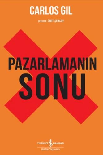 Pazarlamanın Sonu Carlos Gil