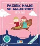 Pazırık Halısı Ne Anlatıyor? - Meraklı İkizler