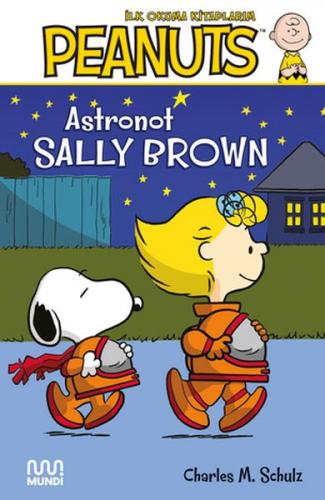 Peanuts: Astronot Sally Brown Charles M. Schulz